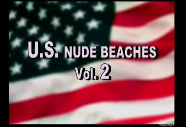 U.S. Nude Beaches vol 2 - Naturalness and freedom are the core principles of naturism and nudism